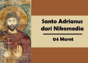 Adrianus; Perwira Tentara Romawi Yang Jadi Santo